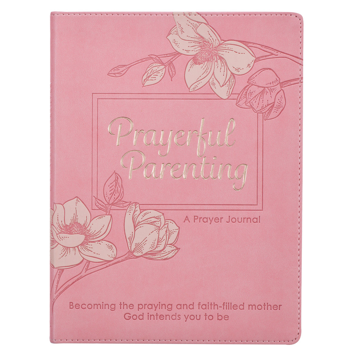 Pryerful Parenting A Prayer Journal