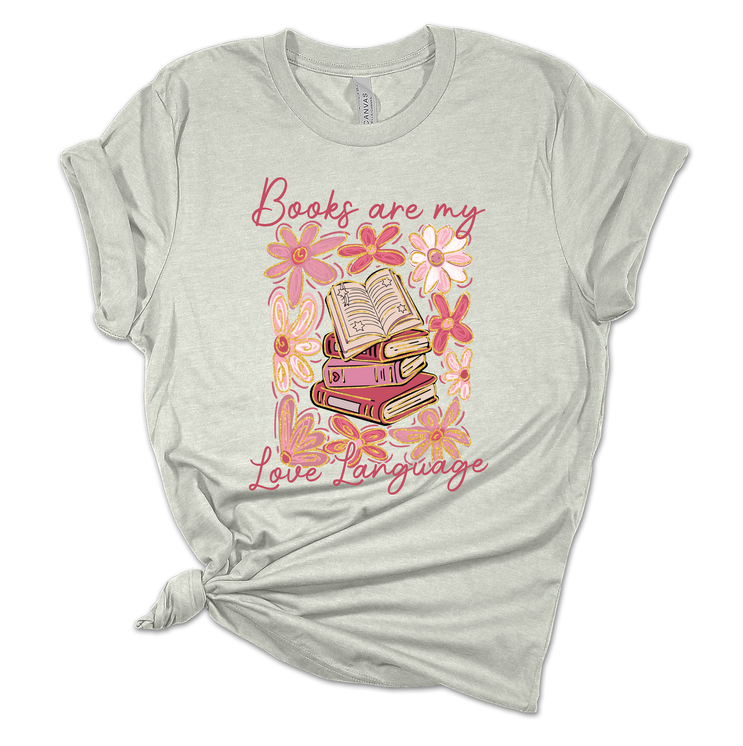 Books are my Love Language - Tee