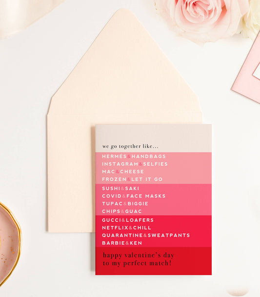 You're My Perfect Match - Valentine's Day Card